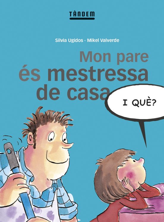 Mon Pare Es Mestressa De Casa