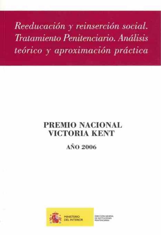Reeducacion Y Reinsercion Social. Penitenciario. Analisis Teorico Y Ap