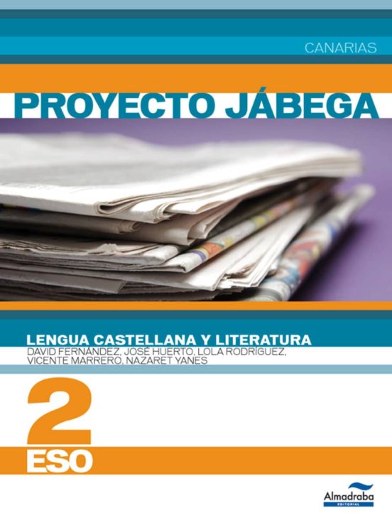 Lengua Castellana y Literatura 2 ESO . Proyecto Jábega