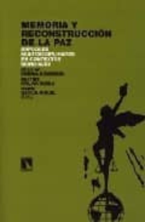 Memoria Y Reconstruccion De La Paz
