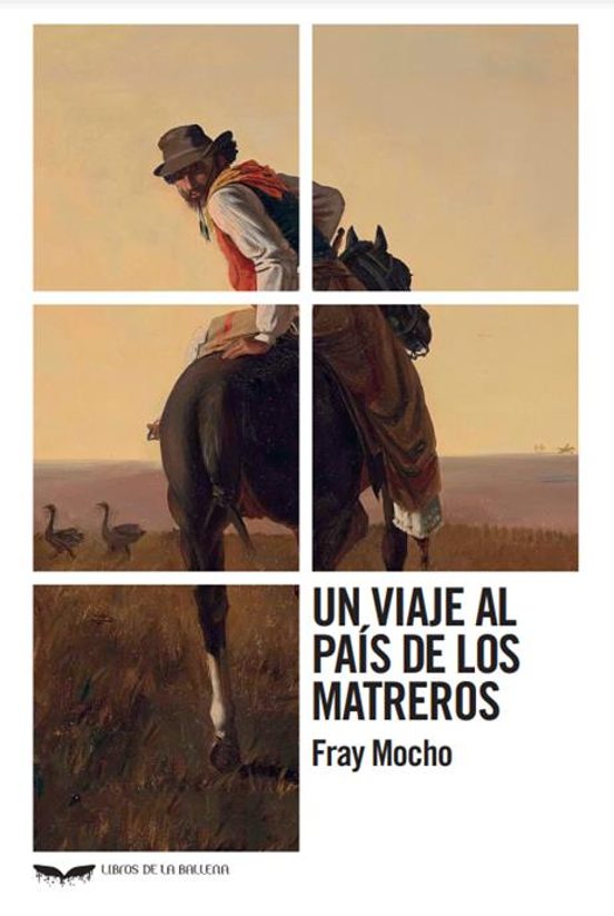 Un viaje al país de los matreros