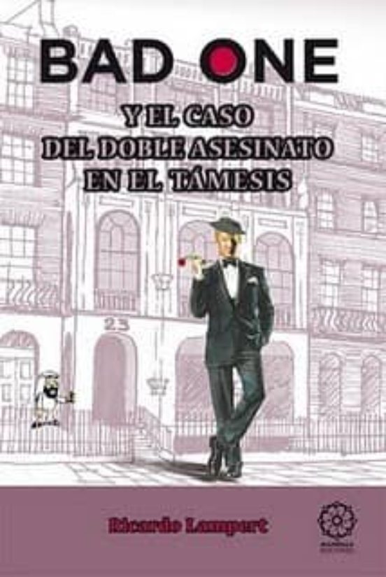 Bad One: Y El Caso Del Doble Asesinato En El Tamesis