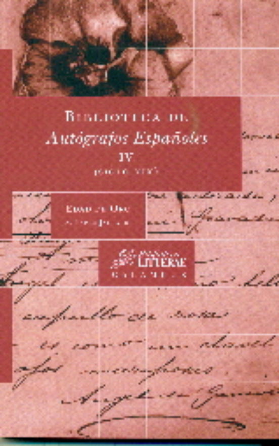 Biblioteca de Autografos Españoles IV : Edad de Oro