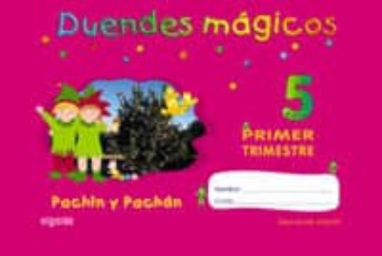 Duendes Magicos. Pachin y Pachan 5 Años