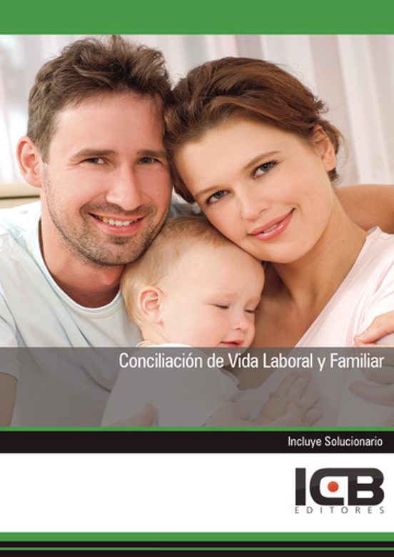 Conciliación De Vida Laboral Y Familiar