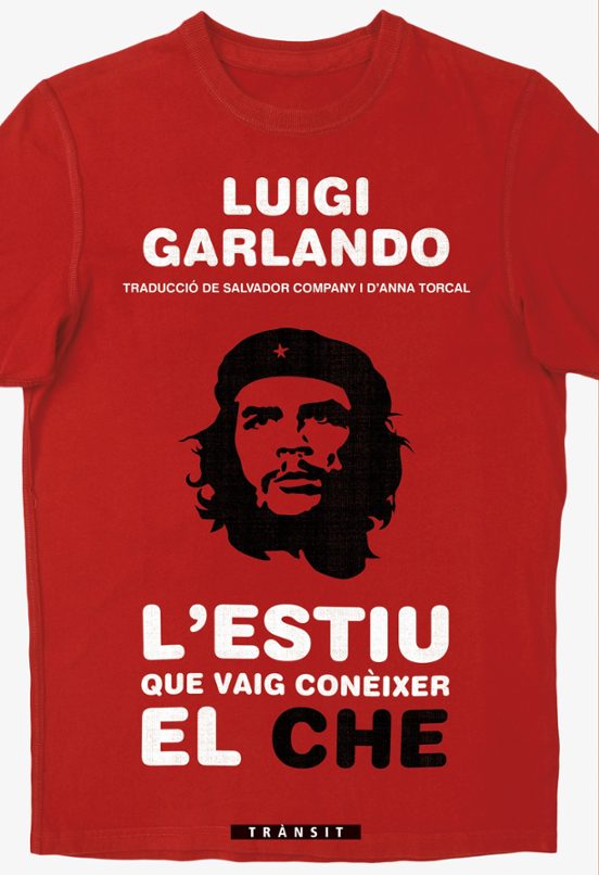 L'estiu Que Vaig Conèixer El Che
