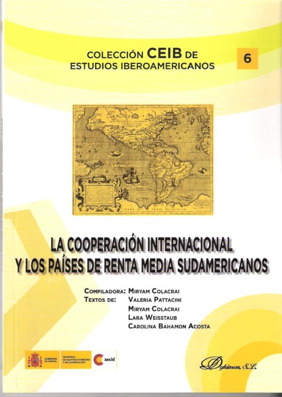 La Cooperación Internacional Y Los Países De Renta Media Sudamericanos