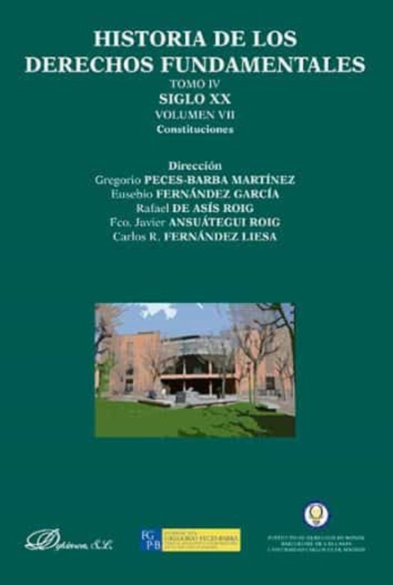 Historia De Los Derechos Fundamentales Tomo Iv. Siglo Xx. Vol. Vii Con