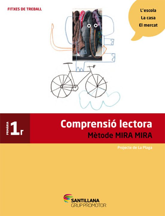 Fitxes Comprensio Lectora 1º Educacion Primaria Metodo Mira Saber Fer