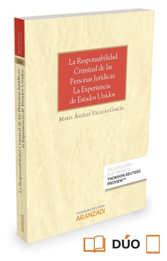 La Responsabilidad Criminal De Las Personas Jurídicas. La Experie Ncia