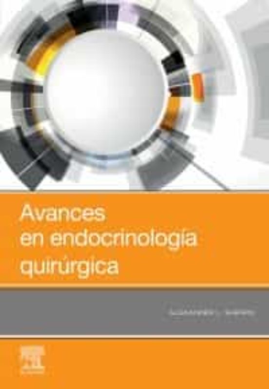 Avances En Endocrinología Quirúrgica