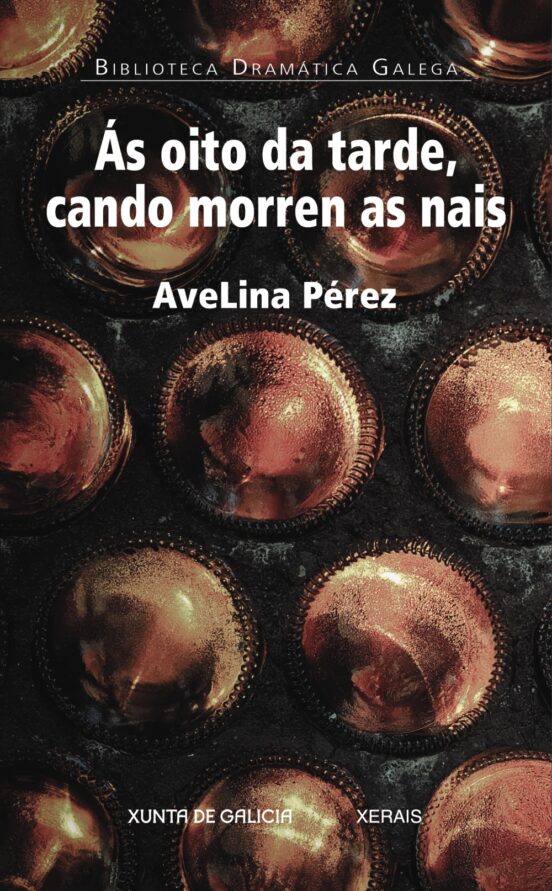 Ás Oito Da Tarde Cando Morren As Nais