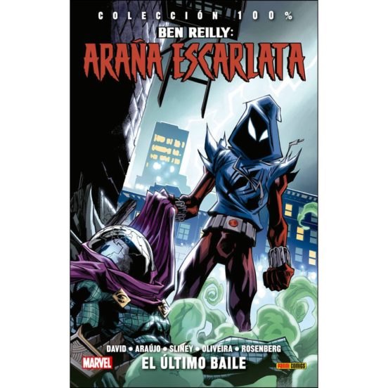 Ben Reilly: Araña Escarlata 3: El Ultimo Baile