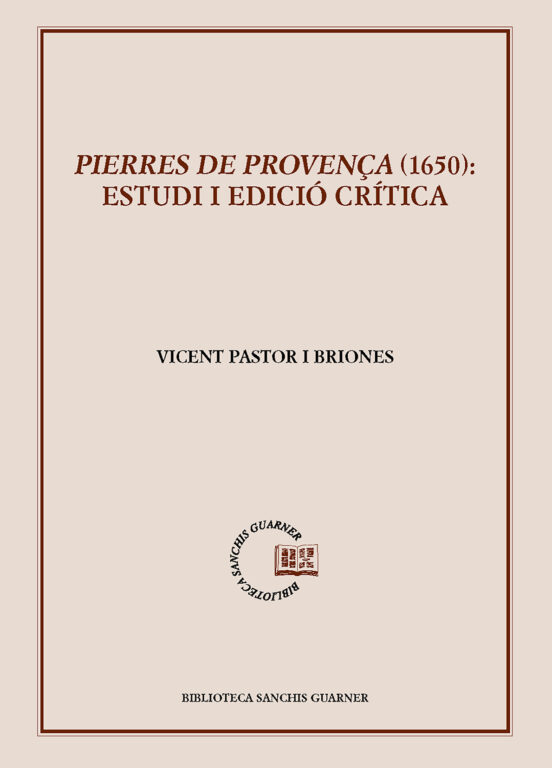 Pierres De Provença : Estudi I Edicio Critica