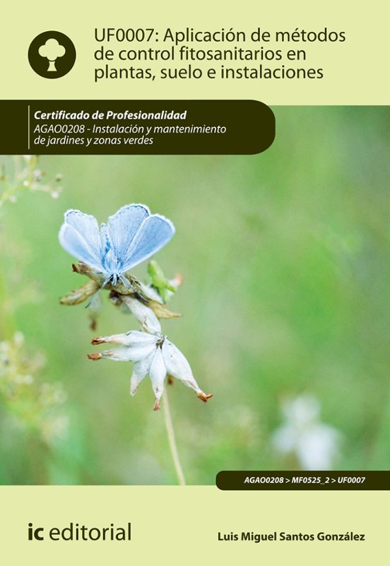 Aga00208 Aplicación De Métodos De Control Fitosanitarios Enpl