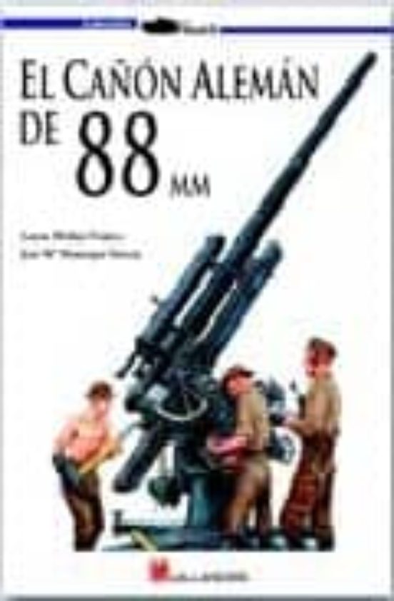 El Cañon Aleman De 88 Mm