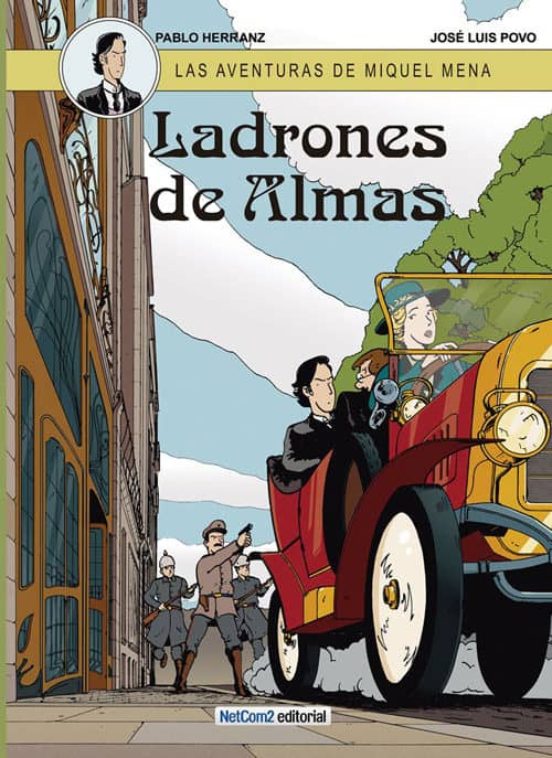 Las Aventuras De Miquel Mena Nº 1: Ladrones De Almas