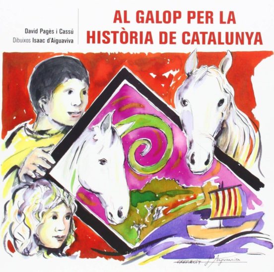 Al Galop Per La Història De Catalunya