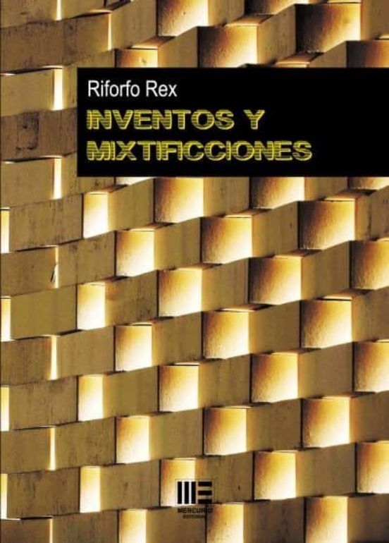 Inventos Y Mixtificaciones