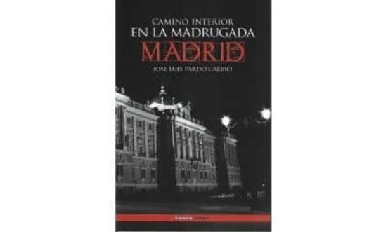 Camino Interior En La Madrugada Madrid