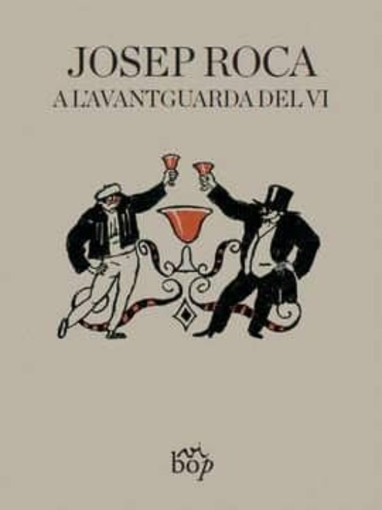 Josep Roca A L Avanguarda Del Vi