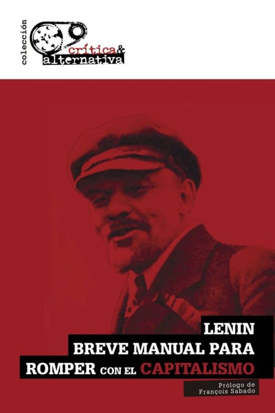 Breve Manual Para Romper Con El Capitalismo