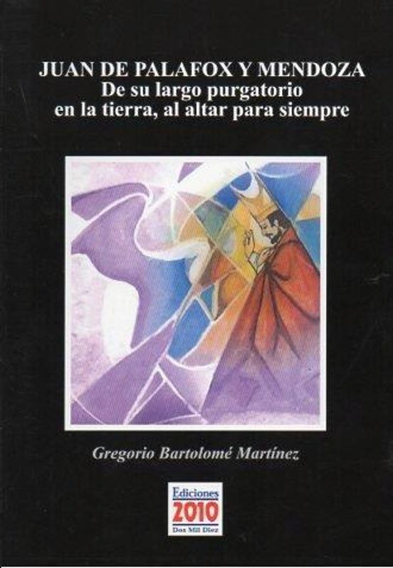 Juan De Palafox Y Mendoza