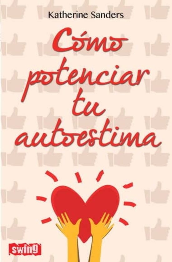 Como Potenciar Tu Autoestima