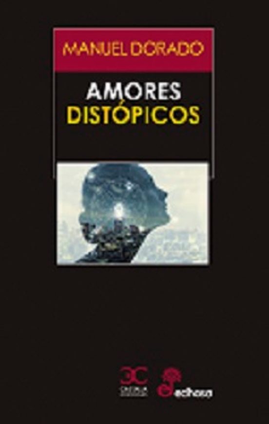 Amores Distópicos