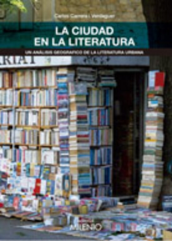 La Ciudad En La Literatura: Un Analisis Geografico De La Literatu Ra U