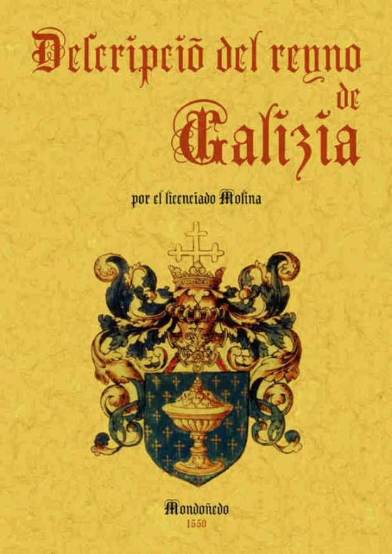 Descripcion Del Reino De Galicia