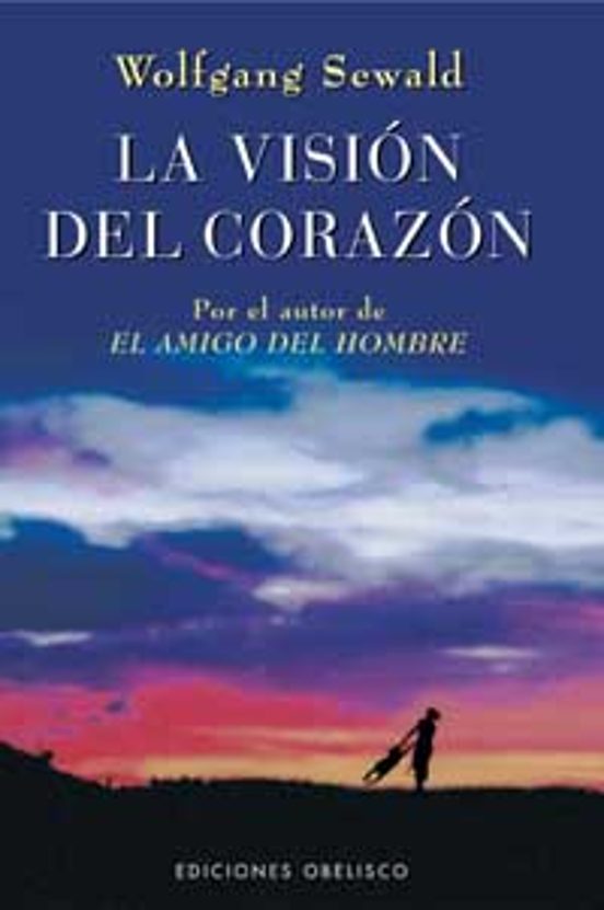 La Vision Del Corazon