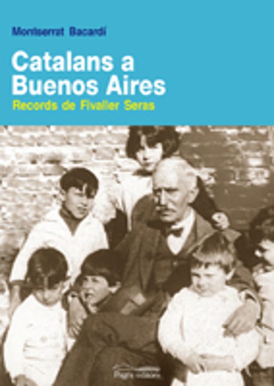 Catalans A Buenos Aires: Records De Fivaller Seras