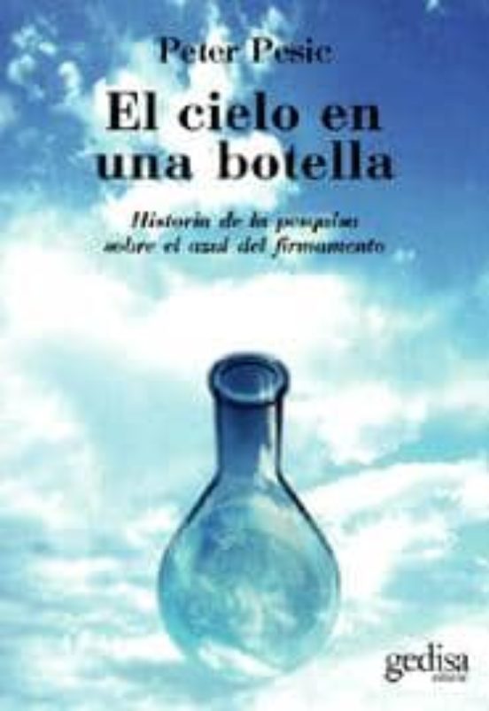 El Cielo En Una Botella: Historia De La Pesquisa Sobre El Azul De L Fi