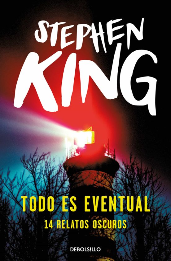 Todo Es Eventual: 14 Relatos Oscuros