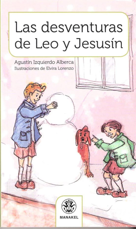 Las Desventuras De Leo Y Jesusín