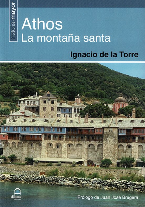 Athos. La Montaña Sagrada