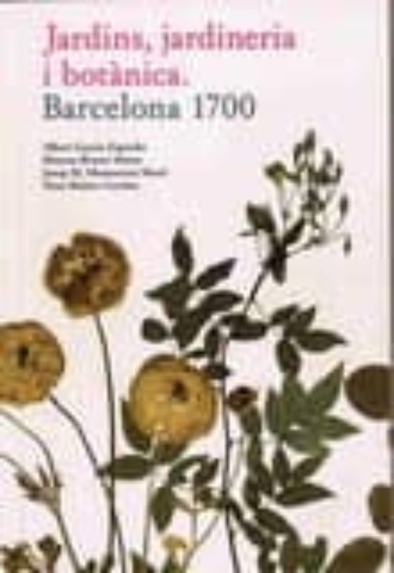 Jardins Jardineria i Botanica Barcelona 1700