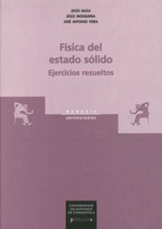 Fisica Del Estado Solido. Ejercicios Resueltos