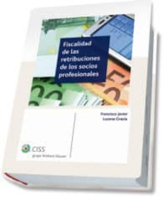 Fiscalidad De Las Retribuciones De Los Socios Profesionales