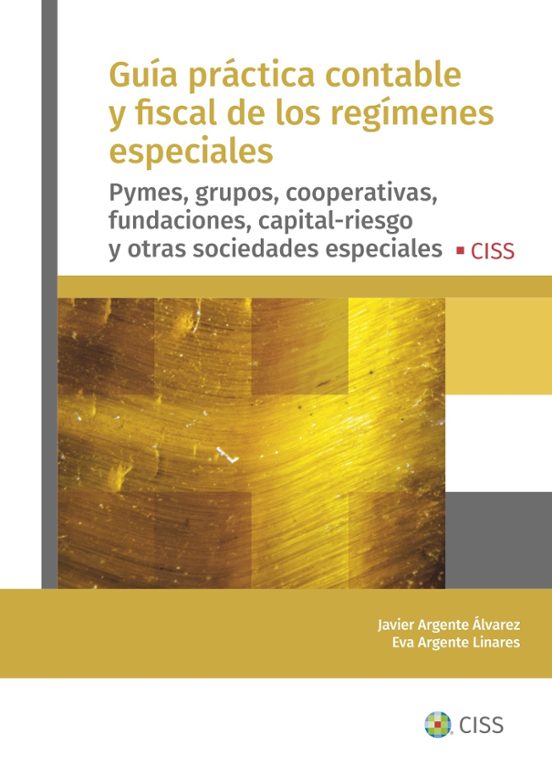 Guía Práctica Contable Y Fiscal De Los Regímenes Especiales