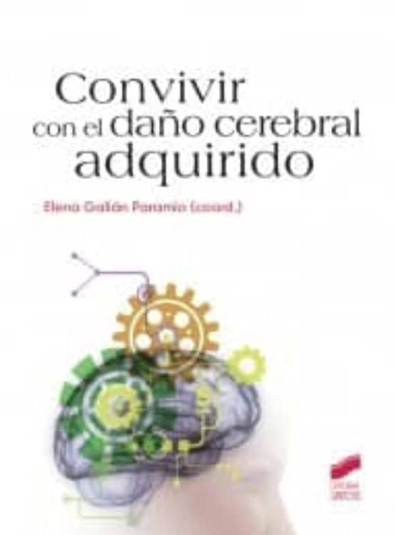 Convivir Con El Daño Cerebral Adquirido