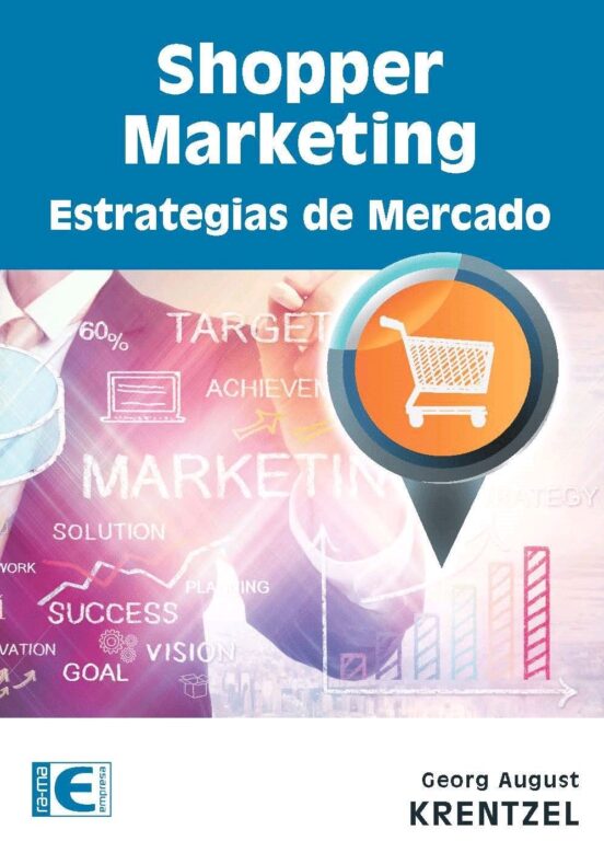 Shopper Marketing: Estrategias Del Mercado