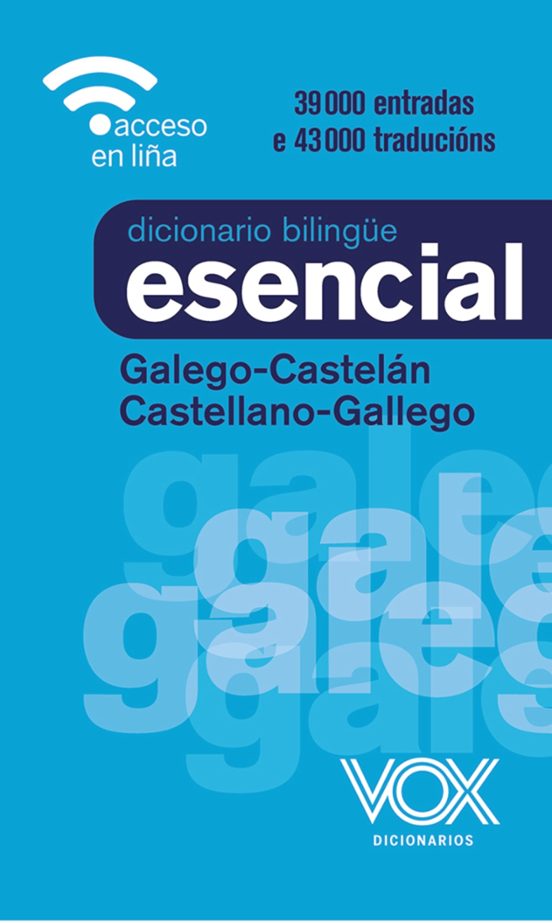 Diccionario Esencial Galego-Castelán / Castellano-Gallego