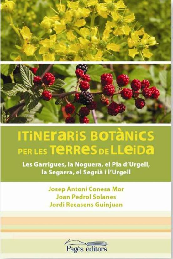 Itineraris Botànics Per Les Terres De Lleida