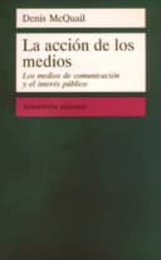 La Acción De Los Medios