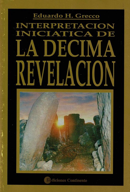 Interpretacion Iniciatica De La Decima Revelacion