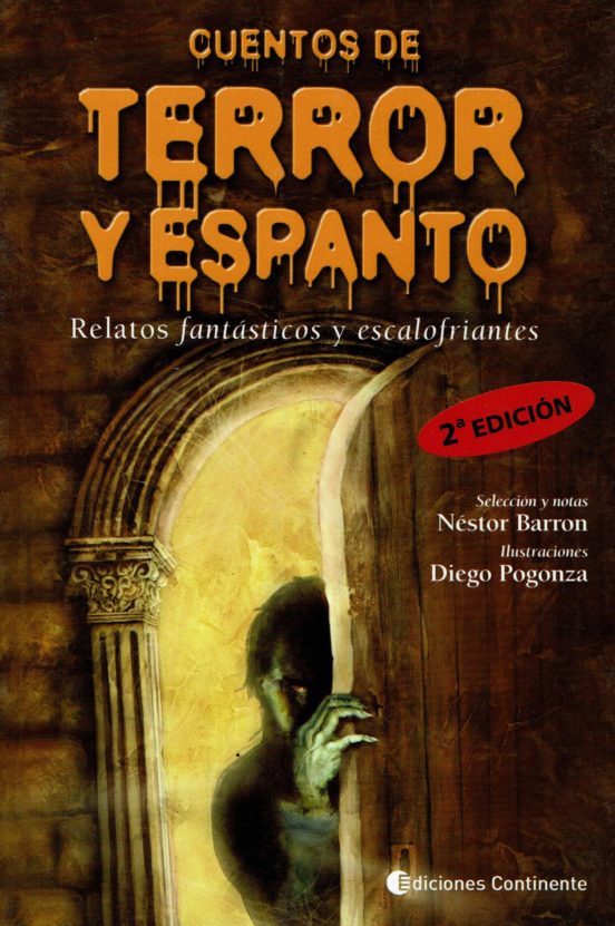 Cuentos De Terror Y Espanto: Relatos Fantasticos Y Escalofriantes