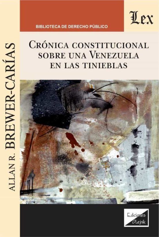Cronica Constitucional Sobre Una Venezuela En Las Tinieblas