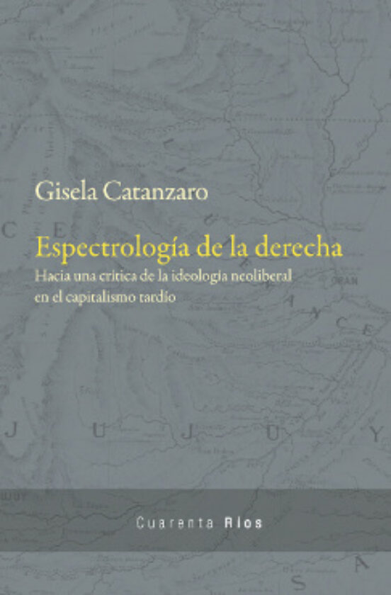 Espectrologia De La Derecha